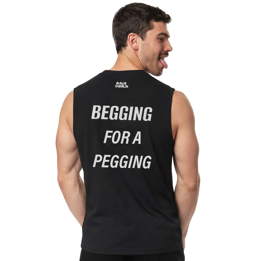 BEGGING FOR A PEGGING