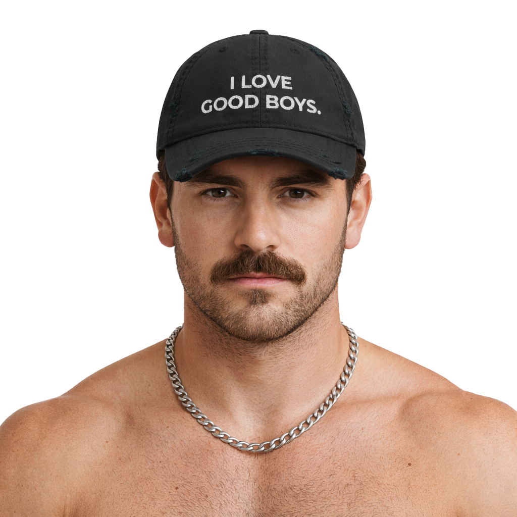 I LOVE GOOD BOYS