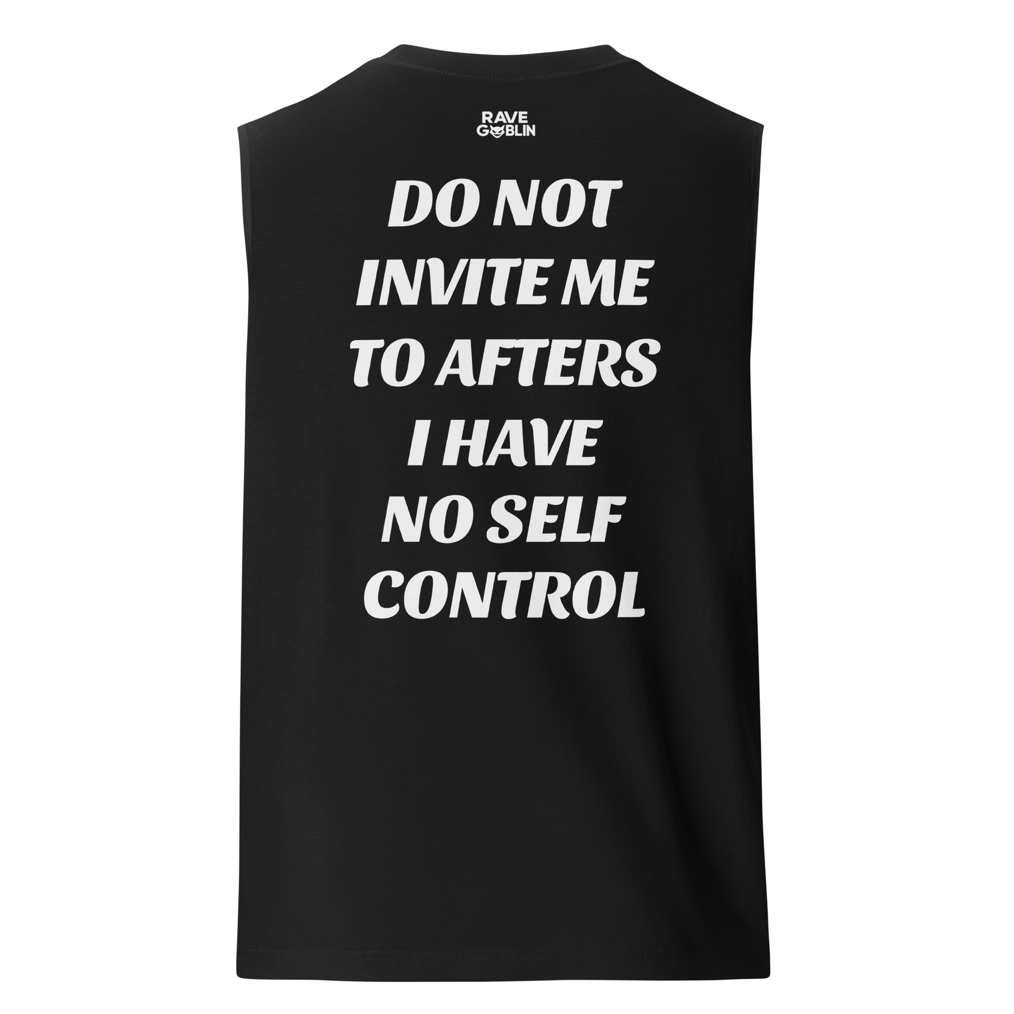 DO NOT INVITE ME TO AFTERS